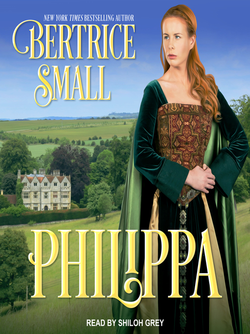 Title details for Philippa by Bertrice Small - Available